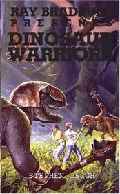 Ray Bradbury Presents Dinosaur Warriors (Dinosaur World)