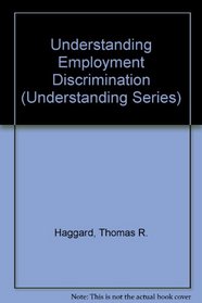 Understanding Employment Discrimination (Understanding Series (New York, N.Y.).)
