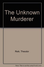 The Unknown Murderer