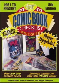 2002 Comic Book Checklist and Price Guide: 1961 To Present (Comic Book Checklist and Price Guide, 2002)