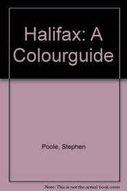 Halifax : A Colour Guidebook