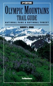 Olympic Mountains Trail Guide: National Park  National Forest