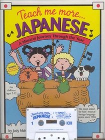 Teach Me More Japanese (Paperback and Audio Cassette): A Musical Journey Through the Year