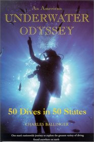 An American Underwater Odyssey: 50 Dives in 50 States