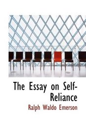 The Essay on Self-Reliance