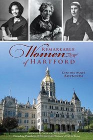 Remarkable Women of Hartford (American Heritage)