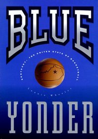 Blue Yonder : Kentucky : The United State of Basketball