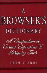 A Browser's Dictionary (Common Reader Editions)