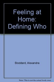 Feeling at Home: Defining Who
