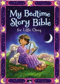 My Bedtime Story Bible for Little Ones