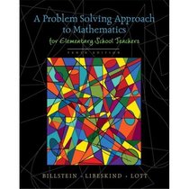 Problem Solving Approach to Mathematics for Elementary School Teachers plus MyMathLab Student Access Kit, A (10th Edition)