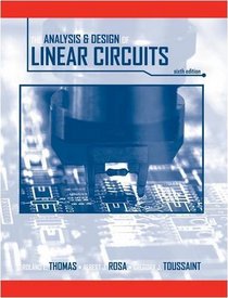 The Analysis and Design of Linear Circuits