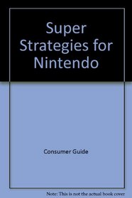 Super Strategies for Nintendo