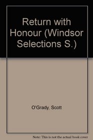 Return with Honour (Windsor Selections S)