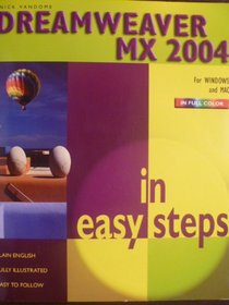 Dreamweaver MX 2004 in Easy Steps for Windows and MAC