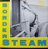 Border steam: With a camera on the footplate