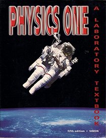 Physics One: A Laboratory Textbook --2006 publication.