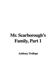 Mr. Scarborough's Family, Part 1