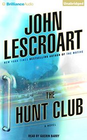The Hunt Club: A Novel (Wyatt Hunt Series)