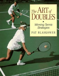 The Art of Doubles: Winning Tennis Strategies