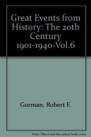 Great Events from History: The 20th Century 1901-1940-Vol.6