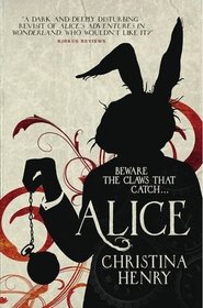 Alice (Chronicles of Alice, Bk 1)