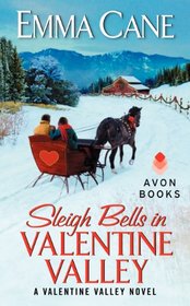 Sleigh Bells in Valentine Valley (Valentine Valley, Bk 5)