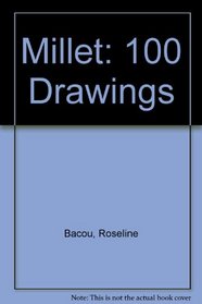 Millet: 100 Drawings