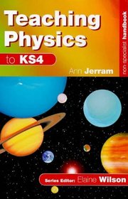 Teaching Physics to KS4 (Non-specialist Handbook S.)