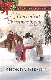 A Convenient Christmas Bride (Love Inspired Historical, No 309)