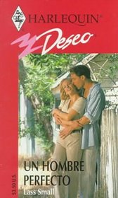 Un Hombre Perfecto (The Catch of Texas) (Harlequin Deseo) (Spanish Edition)