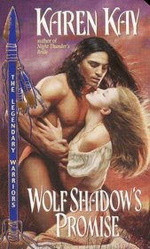 Wolf Shadow's Promise (Legendary Warrior, Bk 1)