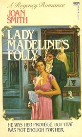 Lady Madeline's Folly