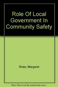 Role Of Local Government In Community Safety
