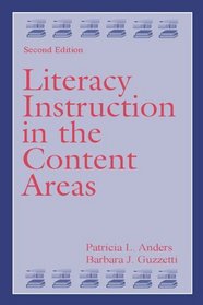 Literacy Instruction In The Content Areas (The Literacy Teaching)