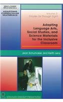 Adapting Language Arts, Social Studies, and Science Materials for the Inclusive Classroom: Grades Six Through Eight (Adapting Curricular Materials, V. 3)
