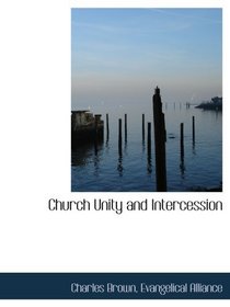 Church Unity and Intercession