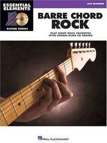 Barre Chord Rock: Essential Elements Guitar Songs Later Beginner