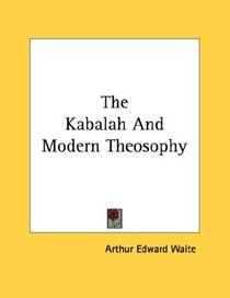 The Kabalah And Modern Theosophy