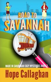 Road to Savannah (Made in Savannah) (Volume 2)