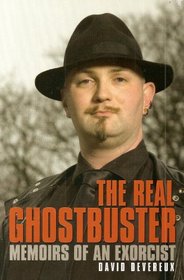 The Real Ghostbuster: Memoirs Of An Exorcist