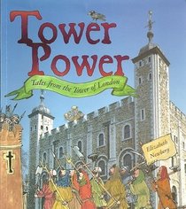 Tower Power: Tales from the Tower of London
