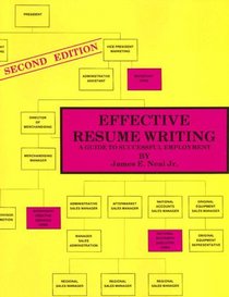 Effective Resume Writing: A Guide to Successful Employment