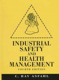 Industrial Safety and Health Management (4th Edition)
