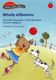 Ibhola Elibomvu (Siyadlondlobala IsiZulu) (Zulu Edition)