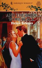 And the Bride Wore Black (Harlequin Romance, No 3350)