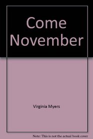 Come November (Candlelight Romance, No 606)