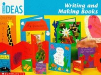 Writing and Making Books (Bright Ideas S.)