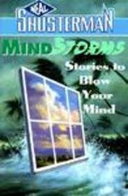 Mindstorms: Stories to Blow Your Mind (MindQuakes)