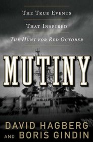 Mutiny: The True Events That Inspired The Hunt For Red October